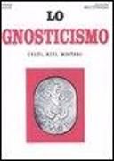 Produktbild: Lo gnosticismo. Culti, riti, misteri