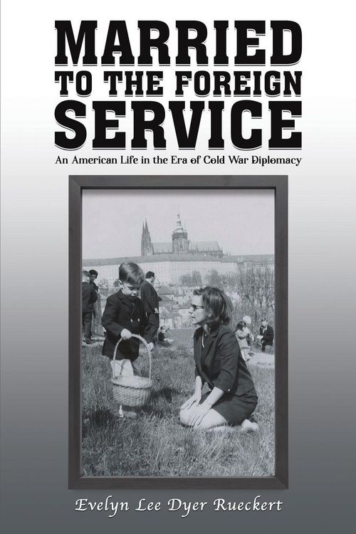 Produktbild: Married to the Foreign Service