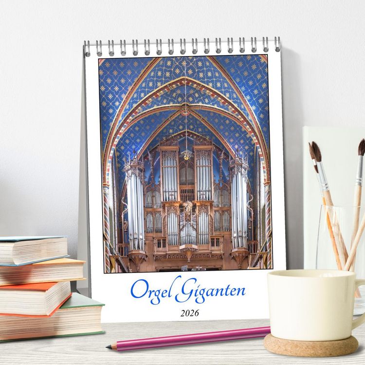 Produktbild: Orgel Giganten (Tischkalender 2026 DIN A5 hoch), CALVENDO Monatskalender