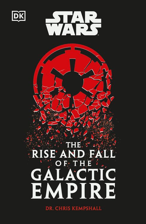 Produktbild: Star Wars The Rise and Fall of the Galactic Empire