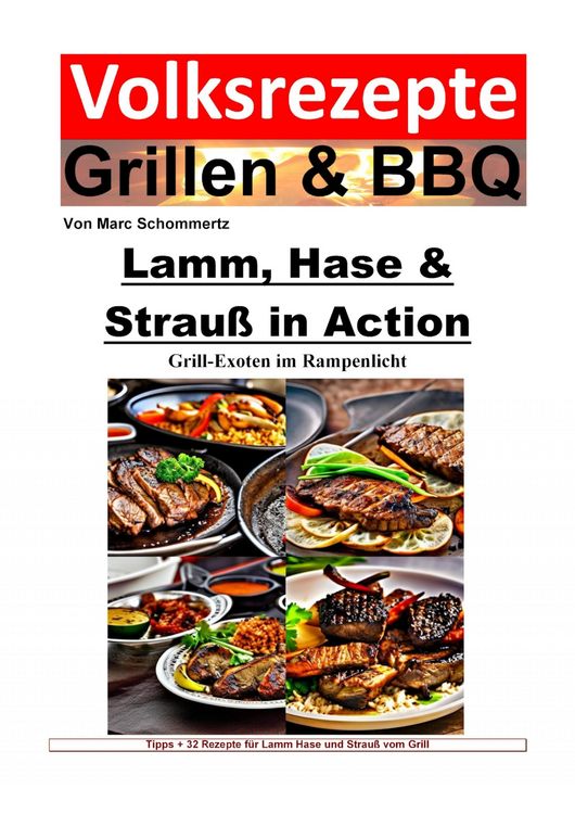 Produktbild: Volksrezepte Grillen und BBQ - Lamm, Hase & Strau&szlig; in Action - Grill-Exoten im Rampenlicht