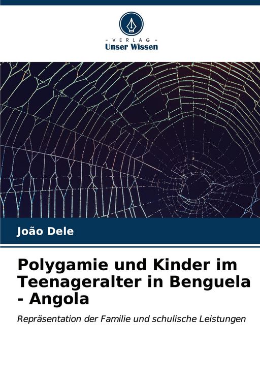 Produktbild: Polygamie und Kinder im Teenageralter in Benguela - Angola