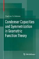 Produktbild: Condenser Capacities and Symmetrization in Geometric Function Theory