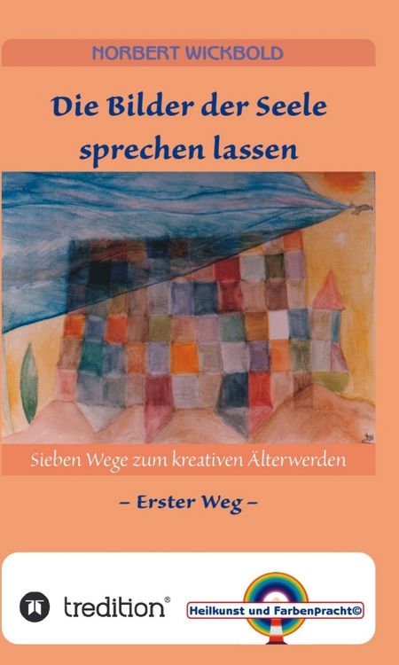Produktbild: Sieben Wege zum kreativen &Auml;lterwerden 1