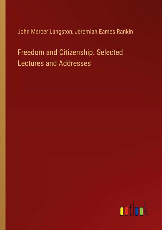 Produktbild: Freedom and Citizenship. Selected Lectures and Addresses
