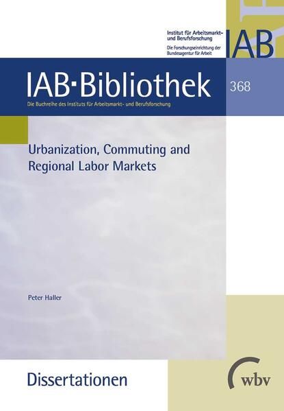Produktbild: Urbanization, Commuting and Regional Labor Markets