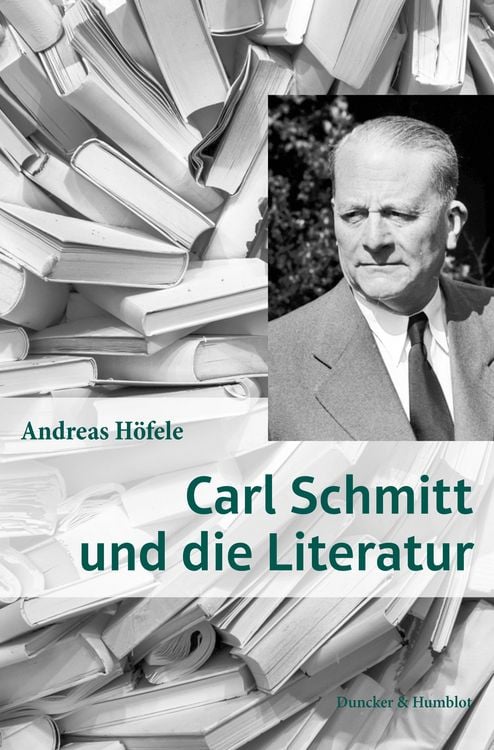 Produktbild: Carl Schmitt und die Literatur.