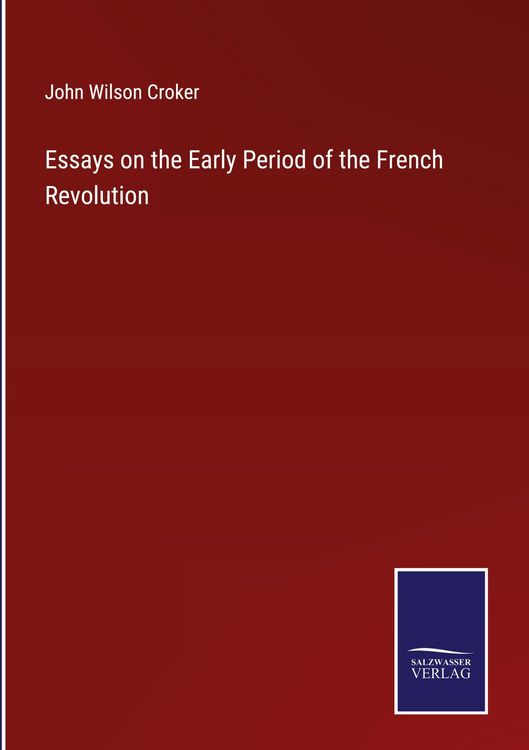 Produktbild: Essays on the Early Period of the French Revolution