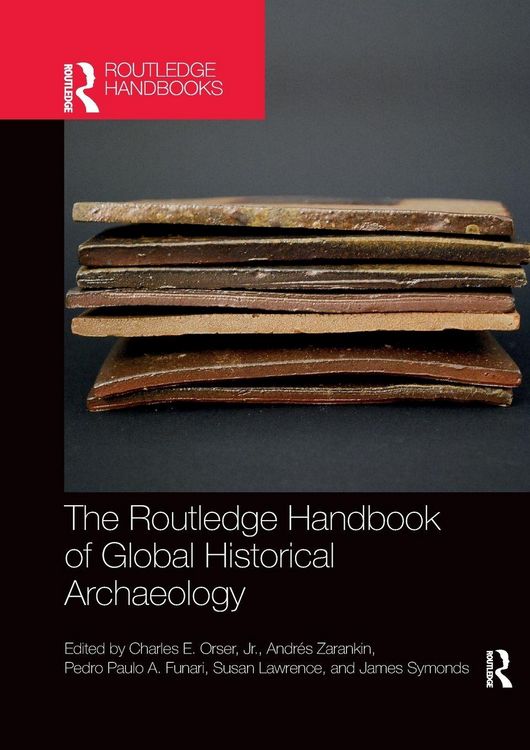 Produktbild: The Routledge Handbook of Global Historical Archaeology