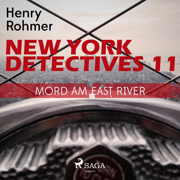 Bild vom Artikel New York Detectives 11, 11: Mord am East River (Ungekürzt) vom Autor Henry Rohmer
