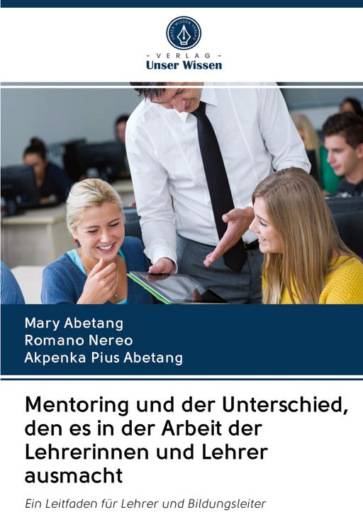 Produktbild: Mentoring und der Unterschied, den es in der Arbeit der Lehrerinnen und Lehrer ausmacht