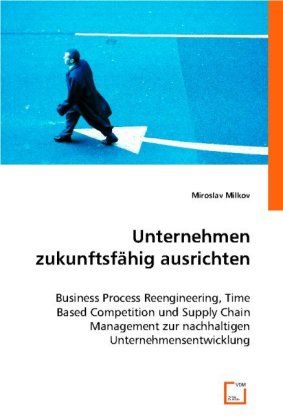 Produktbild: Milkov, M: Unternehmen zukunftsf&iquest;g ausrichten