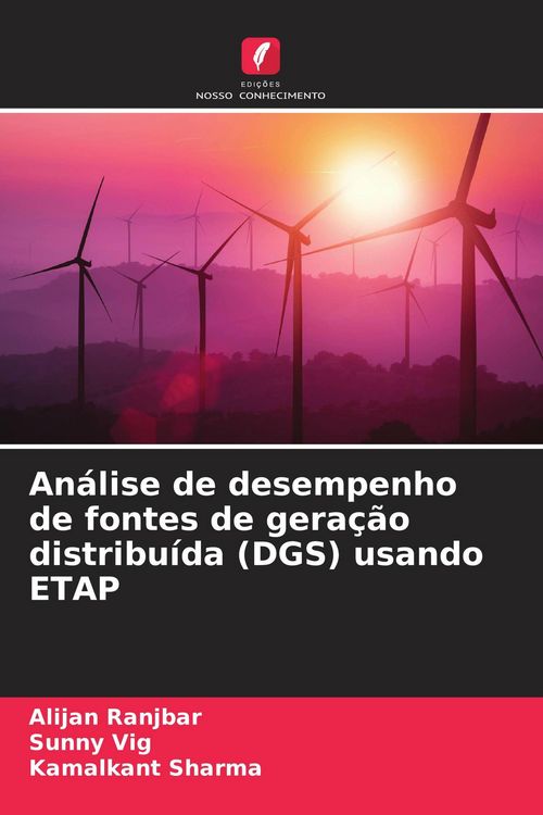 Produktbild: An&aacute;lise de desempenho de fontes de gera&ccedil;&atilde;o distribu&iacute;da (DGS) usando ETAP
