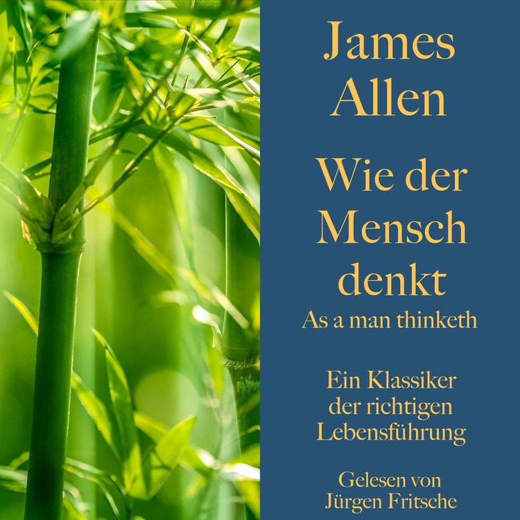 Produktbild: James Allen: Wie der Mensch denkt – As a man thinketh