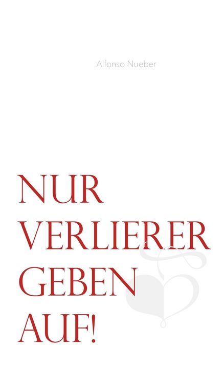 Produktbild: Nur Verlierer geben auf!