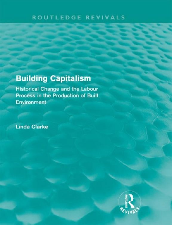 Produktbild: Building Capitalism (Routledge Revivals)