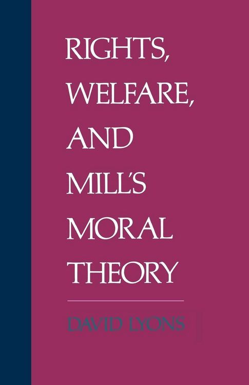 Produktbild: Rights, Welfare, and Mill's Moral Theory