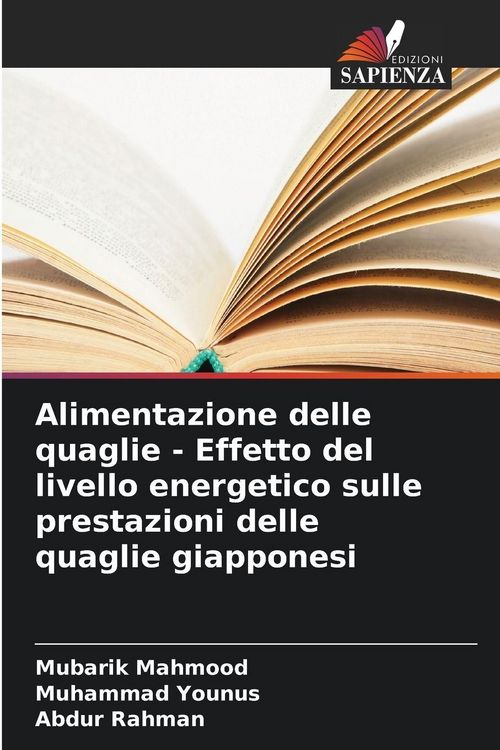 Produktbild: Alimentazione delle quaglie - Effetto del livello energetico sulle prestazioni delle quaglie giapponesi