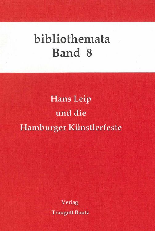 Produktbild: Hans Leip und die Hamburger K&uuml;nstlerfeste