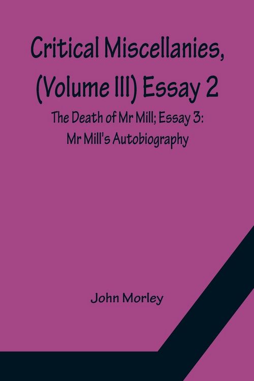 Produktbild: Critical Miscellanies, (Volume III) Essay 2