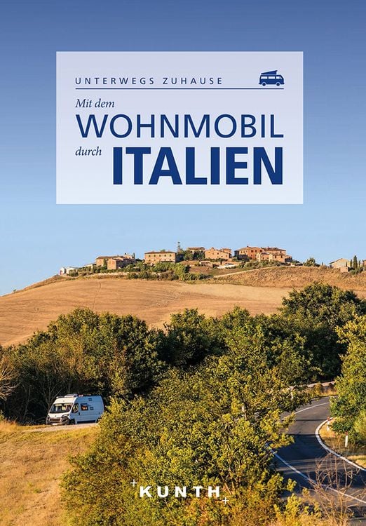 Bild vom Artikel KUNTH Mit dem Wohnmobil durch Italien vom Autor Kunth Verlag