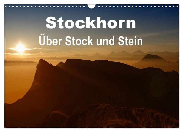 Produktbild: Stockhorn &ndash; &Uuml;ber Stock und Stein (Wandkalender 2026 DIN A3 quer), CALVENDO Monatskalender