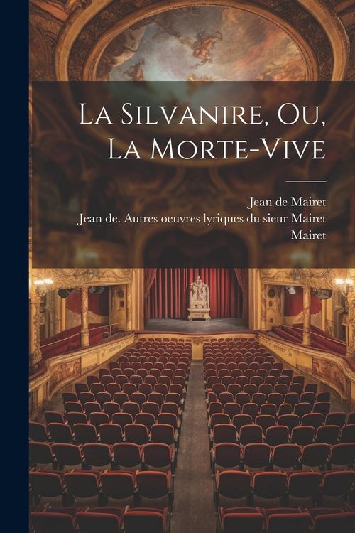 Produktbild: La Silvanire, Ou, La Morte-vive