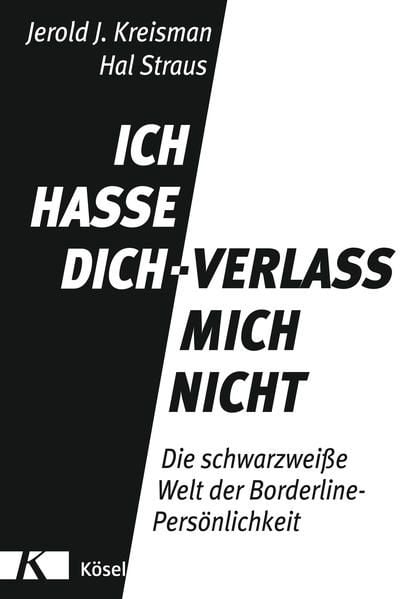 Produktbild: Ich hasse dich - verlass mich nicht