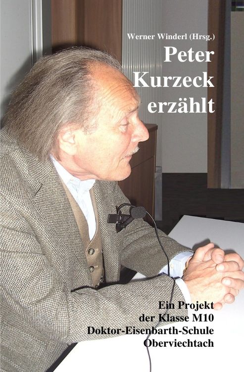 Produktbild: Peter Kurzeck erz&auml;hlt. Ein Projekt der Klasse M10