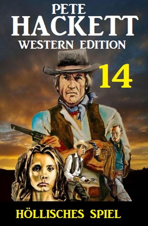 Produktbild: &iquest;H&ouml;llisches Spiel: Pete Hackett Western Edition 14
