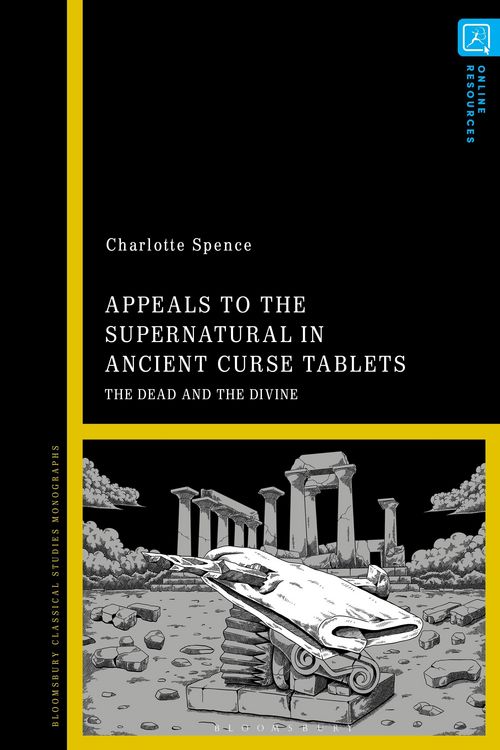 Produktbild: Appeals to the Supernatural in Ancient Curse Tablets