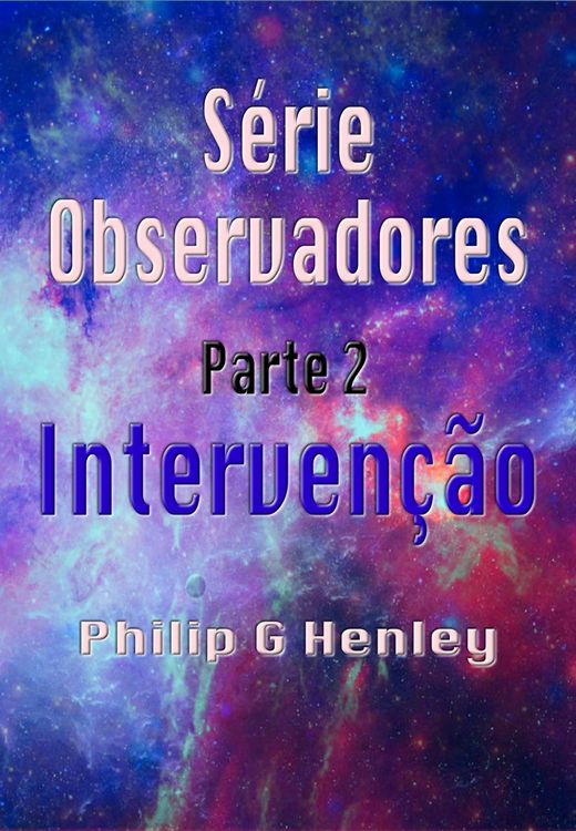 Produktbild: Interven&ccedil;&atilde;o (S&eacute;rie Observadores - parte 2, #2)