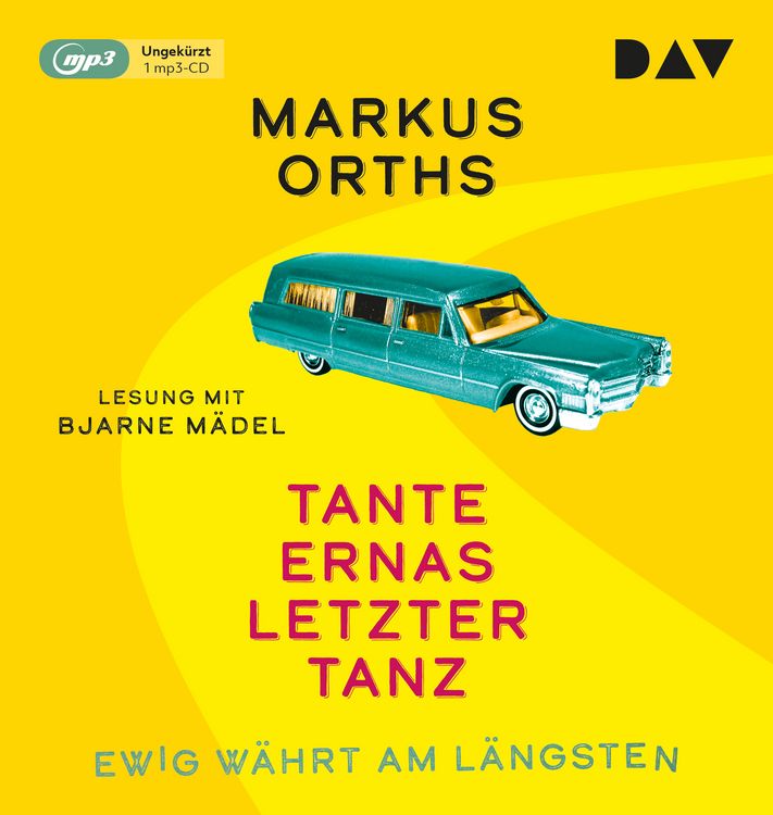 Produktbild: Ewig w&auml;hrt am l&auml;ngsten &ndash; Tante Ernas letzter Tanz