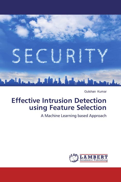 Produktbild: Effective Intrusion Detection using Feature Selection