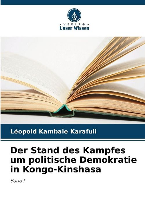 Produktbild: Der Stand des Kampfes um politische Demokratie in Kongo-Kinshasa