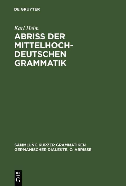Produktbild: Abri&szlig; der mittelhochdeutschen Grammatik