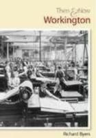 Produktbild: Byers, R: Workington Then and Now