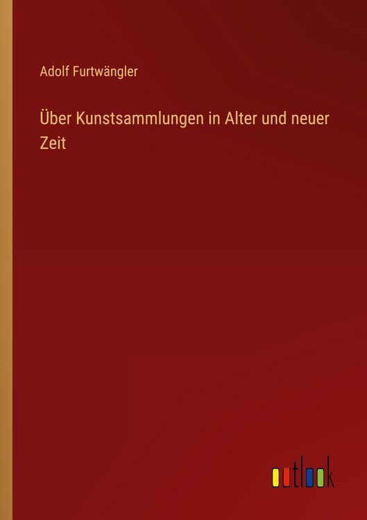 Produktbild: &Uuml;ber Kunstsammlungen in Alter und neuer Zeit
