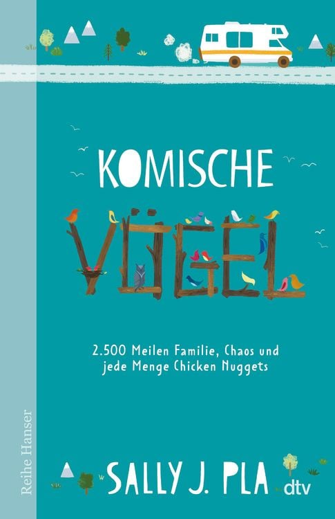 Produktbild: Komische V&ouml;gel &ndash; 2.500 Meilen Familie, Chaos und jede Menge Chicken Nuggets