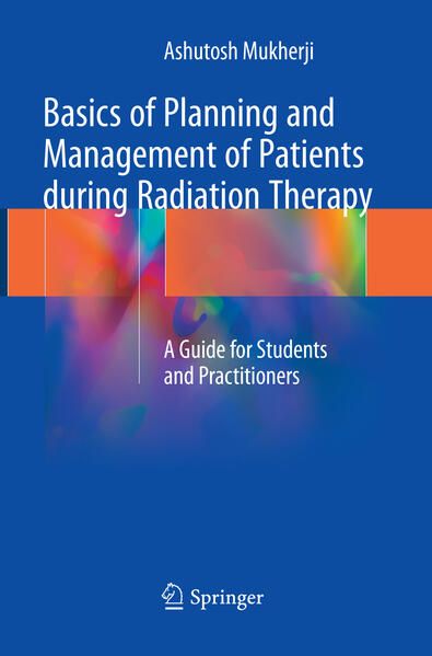 Produktbild: Basics of Planning and Management of Patients during Radiation Therapy