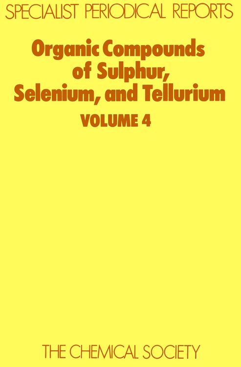Produktbild: Organic Compounds of Sulphur, Selenium, and Tellurium