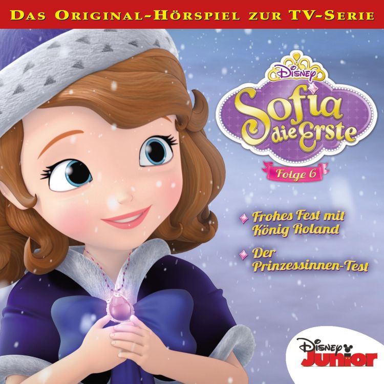 Produktbild: 06: Frohes Fest mit K&ouml;nig Roland / Der Prinzessinnen-Test (H&ouml;rspiel zur Disney TV-Serie)