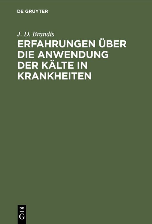 Produktbild: Erfahrungen &uuml;ber die Anwendung der K&auml;lte in Krankheiten