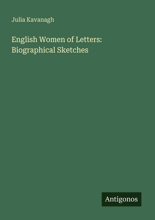 Produktbild: English Women of Letters: Biographical Sketches