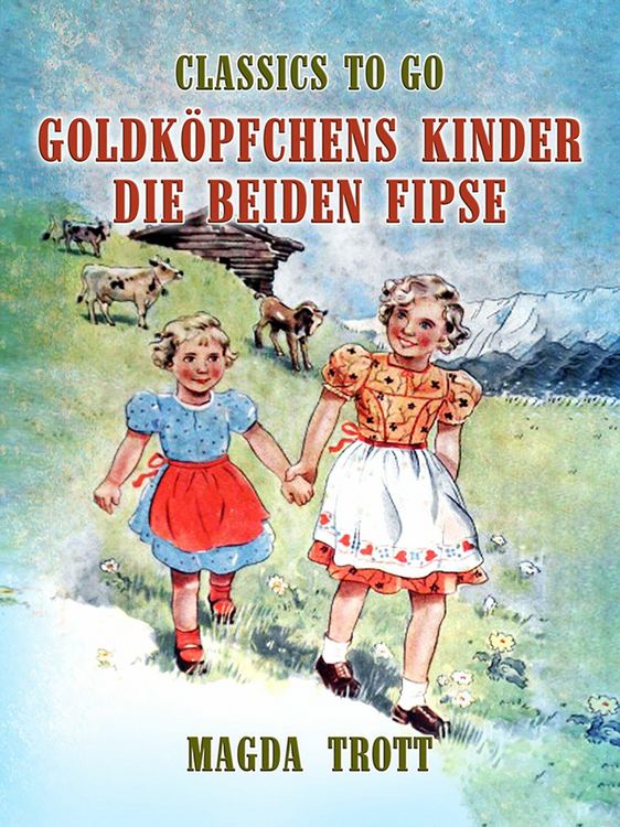 Produktbild: Goldk&ouml;pfchens Kinder: Die beiden Fipse