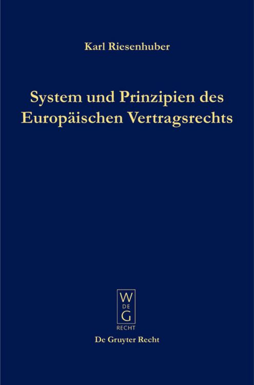 Produktbild: System und Prinzipien des Europ&auml;ischen Vertragsrechts