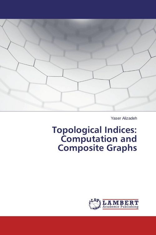 Produktbild: Topological Indices: Computation and Composite Graphs