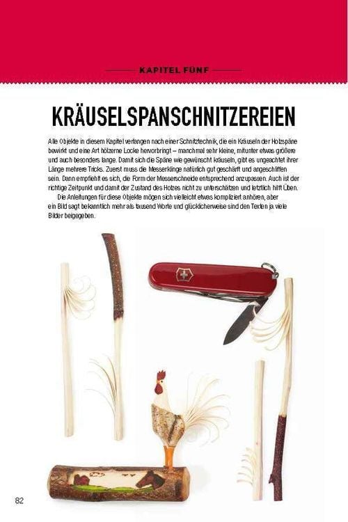 Schnitzen mit dem Schweizer Taschenmesser: 43 spannende Projekte