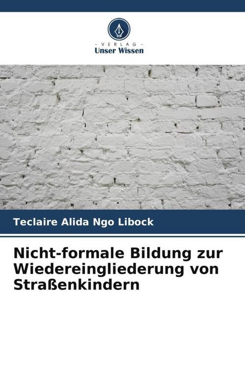 Produktbild: Nicht-formale Bildung zur Wiedereingliederung von Stra&szlig;enkindern