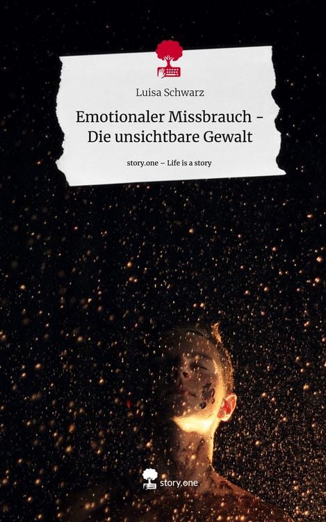 Produktbild: Emotionaler Missbrauch - Die unsichtbare Gewalt. Life is a Story - story.one